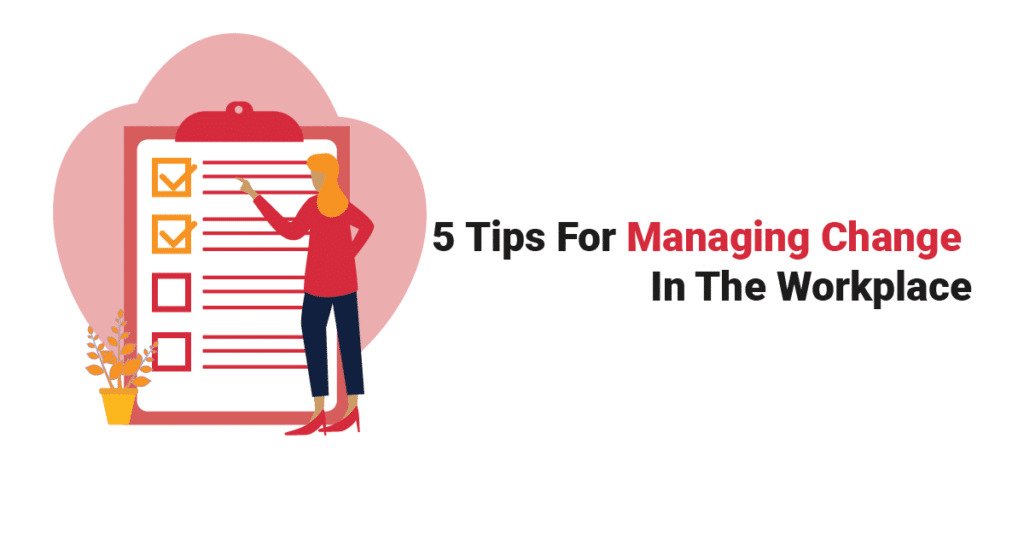 5-tips-for-managing-change-in-the-workplace-brightermonday-uganda