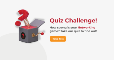 Discover How Strong Your Networking Skills Are: Take Our Quiz Now!🤝✨