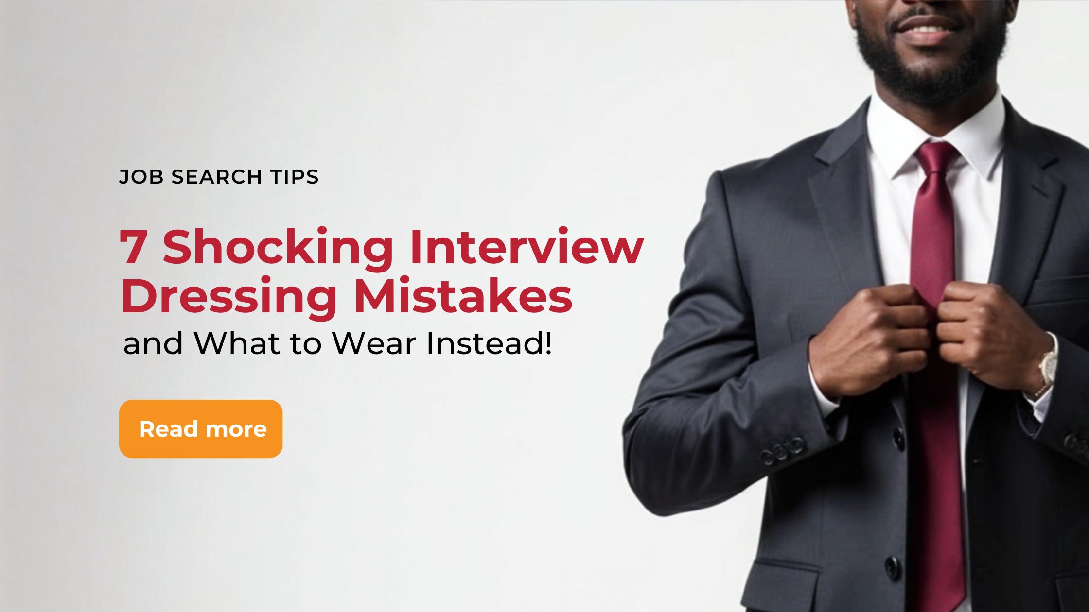 7 Interview Dressing Mistakes You Can't Afford to Make